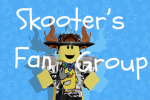 Skooter’s fan group!