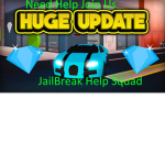 the jailbreak help squad