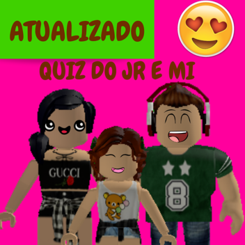 💕 Quiz Do Jr e Mi 💕