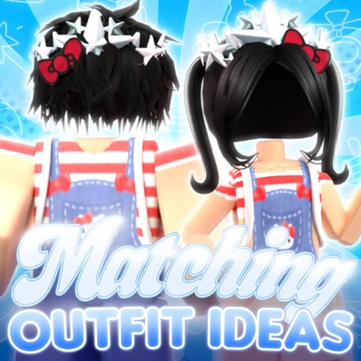MATCHING OUTFITS IDEAS