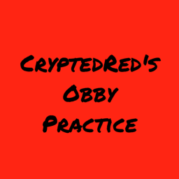 【BETA】CryptedRed’s Obby Practice