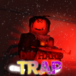$Die Hard Traphouse