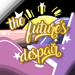 [ DANGANRONPA: The Future's Despair ]