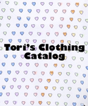 Tori’s clothing catalog!