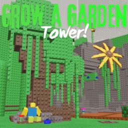 [🌳] Grow a Garden Tower!