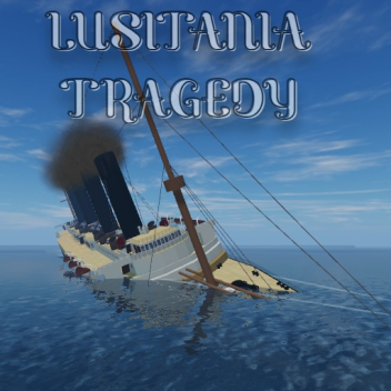 Lusitania tragedy [100K VISTS]