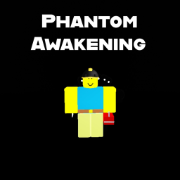 Phantom Awakening [Horror]