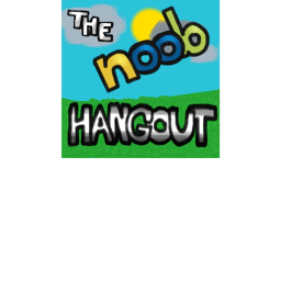 Noob Hangout