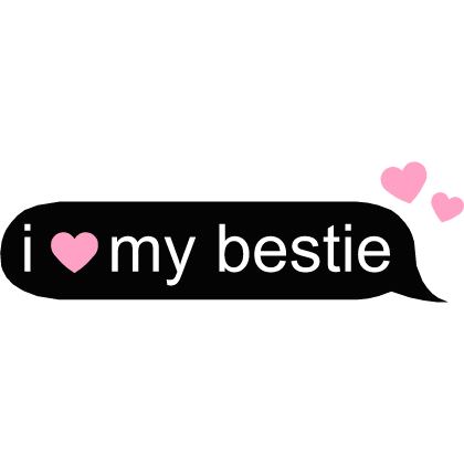i heart my bestie text