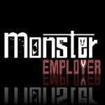 💼 MONSTER EMPLOYER [BETA]