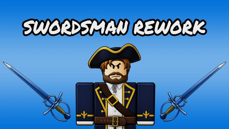 SWORDSMAN REWORK