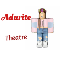 Adurite Theatre! [Version II]