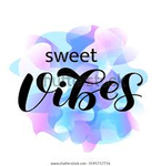 Sweet vibers