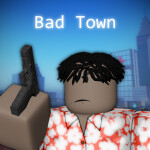 [UPDATE!] Bad Town