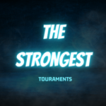 The Strongest Battlegrounds Tournaments