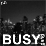 Busy Gang