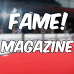 FAME! Magazine