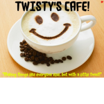 Twisty's Cafe™