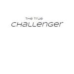 The True Challenger...