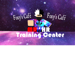 Foxy's MR/HR Training Center v1.0