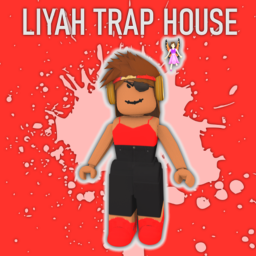 Liyah Trap House
