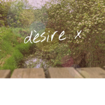 dèsire x