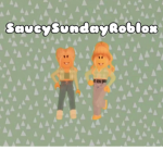 SaucySundayRoblox