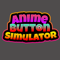 [🎉RELEASE🎉] Anime Button Simulator