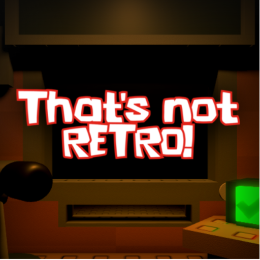 That's Not Retro!