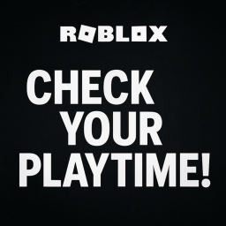 [NEW] CHECK YOUR PLAYTIME!