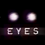 E Y E S [Revamped]
