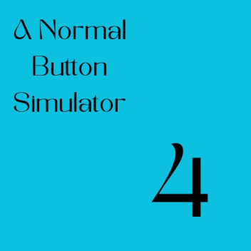 [UPD1] A Normal Button Simulator 4