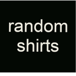 random shirts,