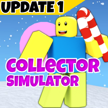 🚨Collector Simulator🚨