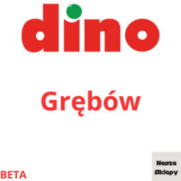 Dino Grębów | Nasze Sklepy PL | WIELKIE OTWARCIE