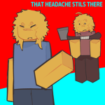 that headache stills there