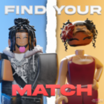Find Your Match [UPCOMING]