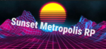 Sunset Metropolis RP