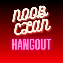 NOOB CLAN Hangout
