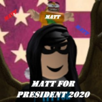 MATT FOR PRESIDENT