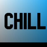 Chill (Alpha)