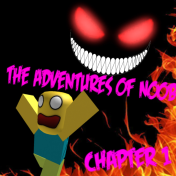 The adventures of Noob CHAPTER 1