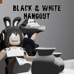 Black N' White Club (OLD HANGOUT GAME)