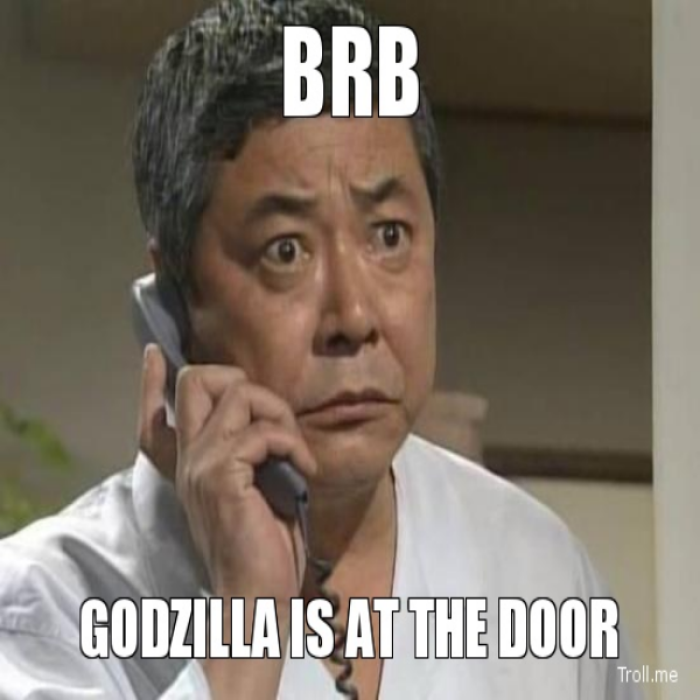 BRB Godzilla is at the Door Roblox decal