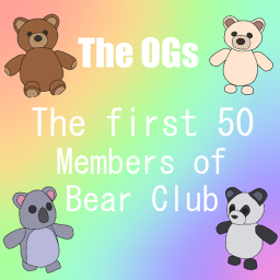 The OGs -  Bear Club