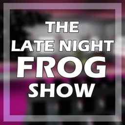 The Late Night Frog Show
