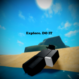 Explore. DO IT.