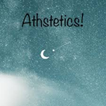Athstetics!