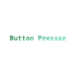 Button Presser!
