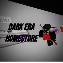 Dark Era™ Homestore V1 (NOW OPEN)